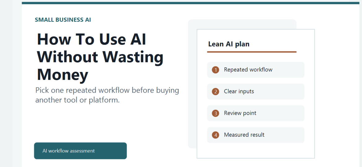 Small business owner choosing one practical AI workflow before spending money on tools