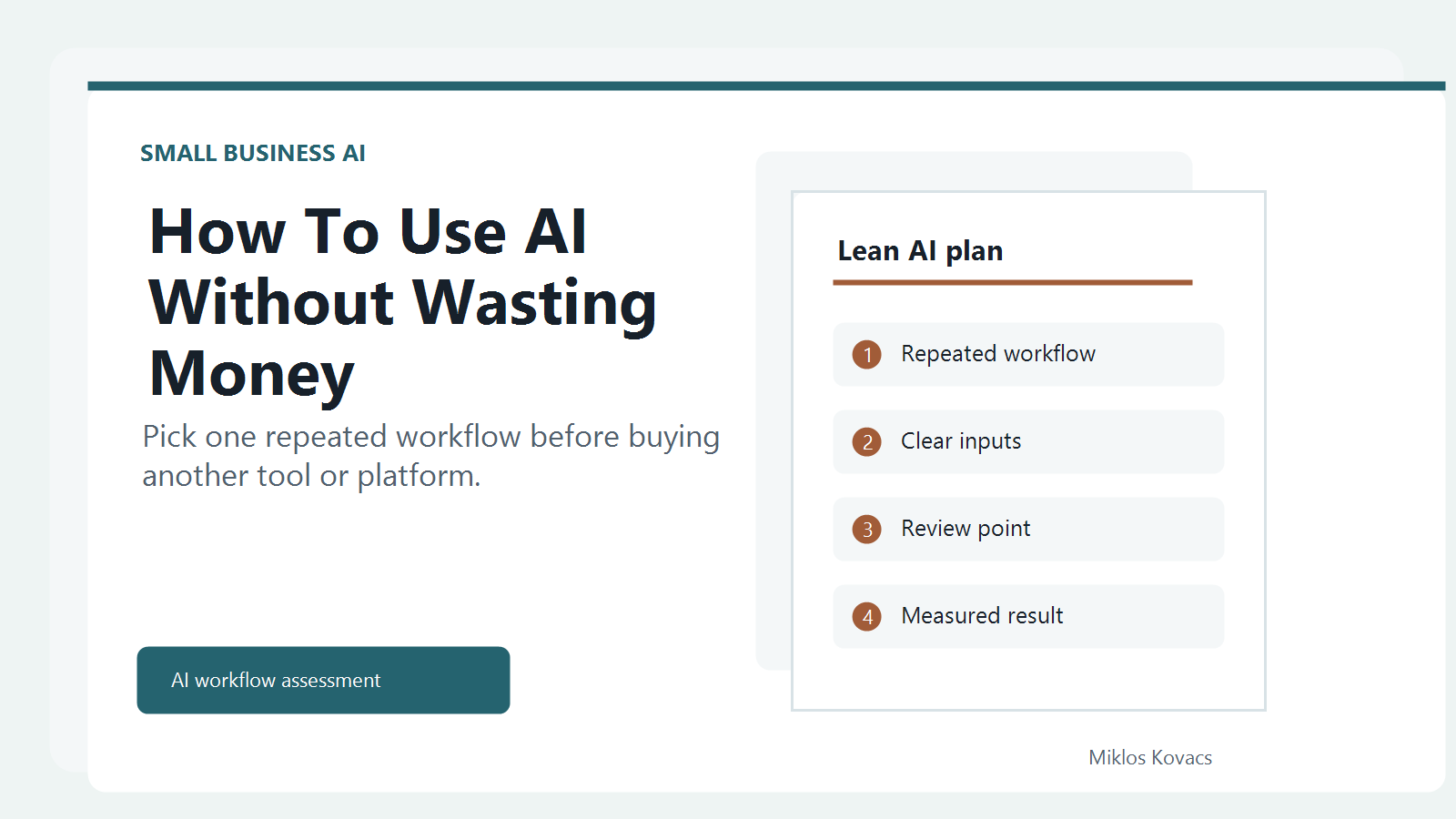 Small business owner choosing one practical AI workflow before spending money on tools